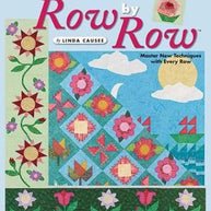 Learn to Quilt Row by Row