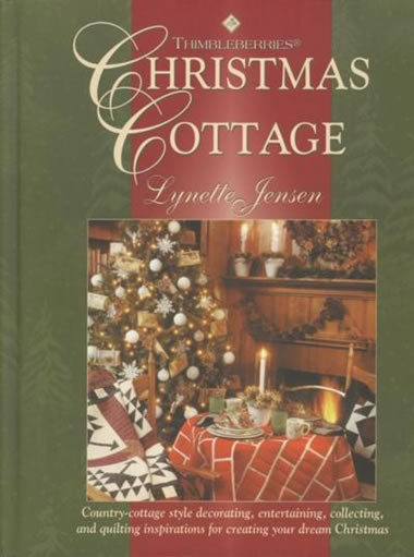 Thimbleberries Christmas Cottage