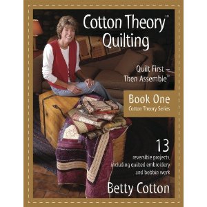 Cotton Theory Quilting Book One