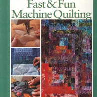 Fast & Fun Machine Quilting