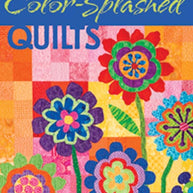 Color-Splashed Quilts