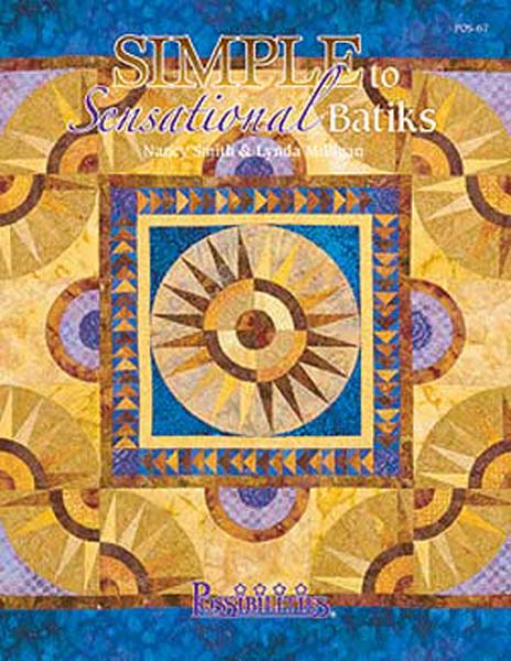 Simple to Sensational Batiks