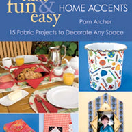 Fast Fun & Easy Home Accents