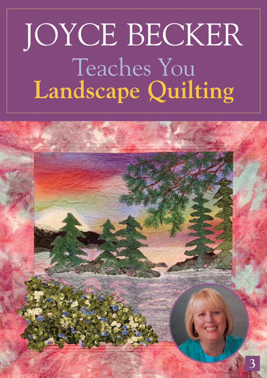 Joyce Becker Teaches You Landscape Quilting DVD