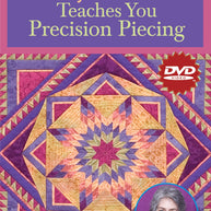 Sally Collins Teaches You Precision Piecing DVD