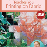 Lynn Koolish Teaches You Printing on Fabric DVD
