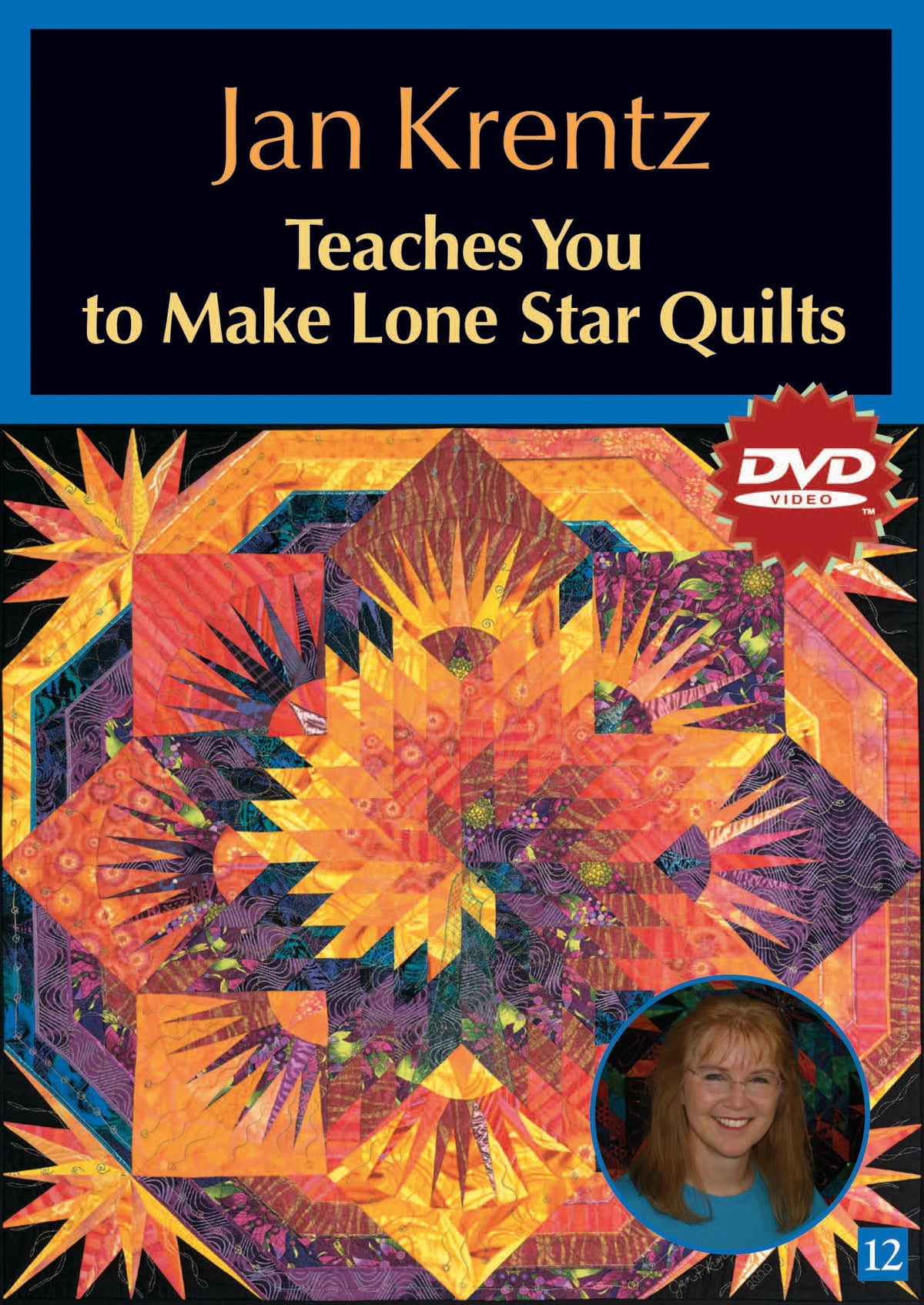 Jan Krentz Teaches You to Make Lone Star Quilts DVD