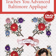 Elly Sienkiewicz Teaches You Advanced Baltimore Applique DVD