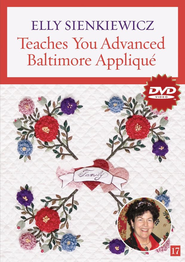 Elly Sienkiewicz Teaches You Advanced Baltimore Applique DVD