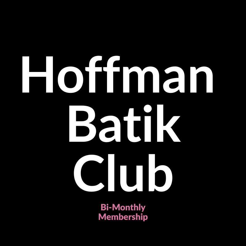 Hoffman Batik Club Bi-monthly Membership - Option of fat quarters, long quarters or half metres